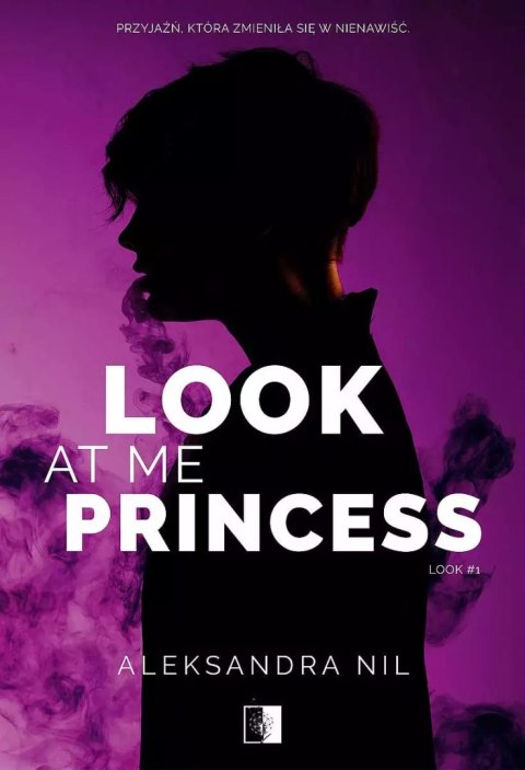 Look. Tom 1. Look at Me Princess Look. Tom 1. Look at Me Princess