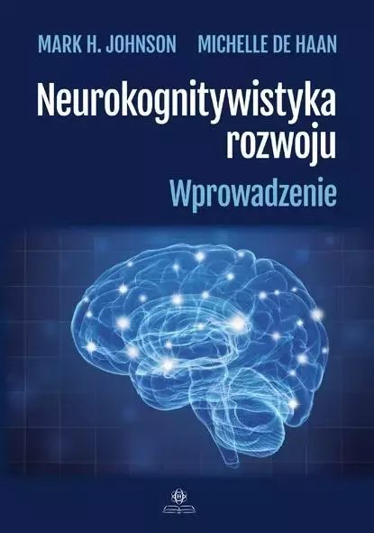 Neurokognitywistyka rozwoju Neurokognitywistyka rozwoju