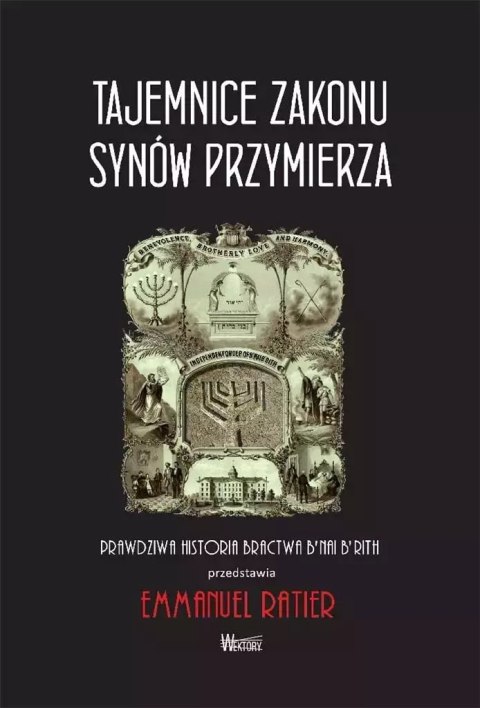 Tajemnice Zakonu Synów Przymierza Tajemnice Zakonu Synów Przymierza