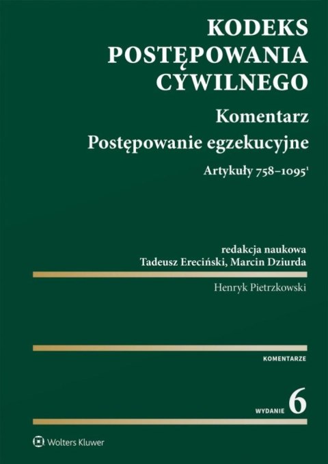 Kodeks postępowania cywilnego. Komentarz Kodeks postępowania cywilnego. Komentarz