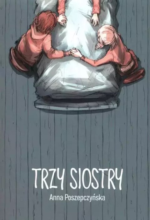 Trzy siostry Trzy siostry