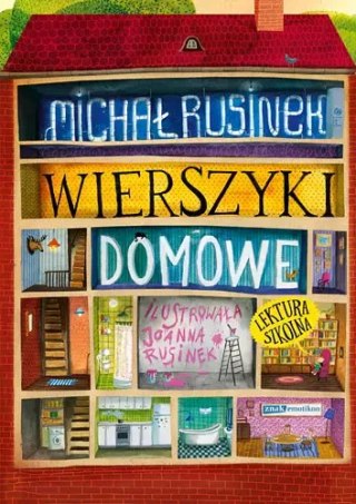 Wierszyki domowe. Sześć i pół tuzinka wierszyków Rusinka