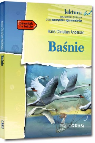Baśnie (wydanie z opracowaniem i streszczeniem)