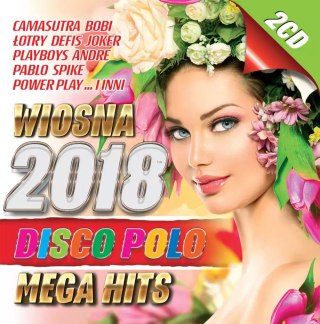 Wiosna 2018. Mega Hity Disco Polo, 2 CD