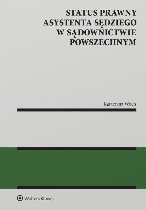 Status prawny asystenta sędziego w sądownictwie... Status prawny asystenta sędziego w sądownictwie...