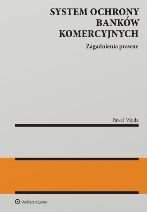 System ochrony banków komercyjnych System ochrony banków komercyjnych
