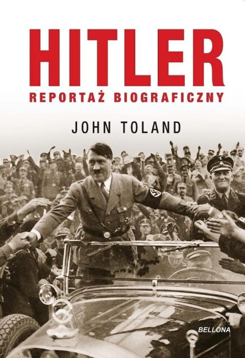 Hitler. Reportaż biograficzny Hitler. Reportaż biograficzny