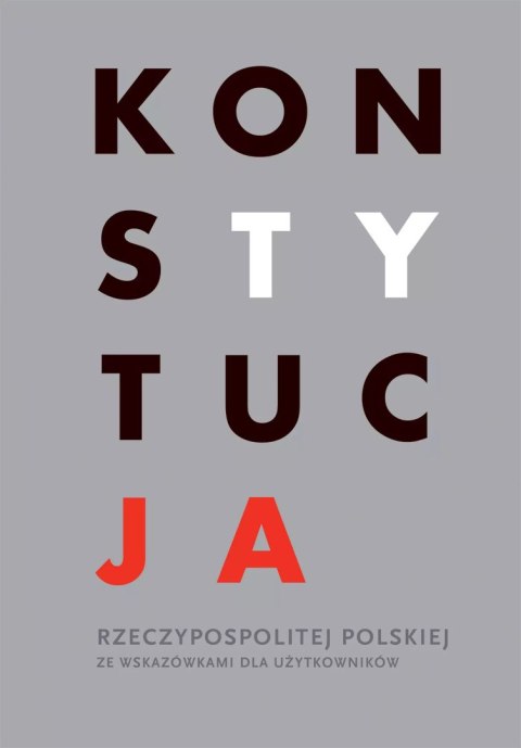 Konstytucja Rzeczpospolitej Polskiej Konstytucja Rzeczpospolitej Polskiej