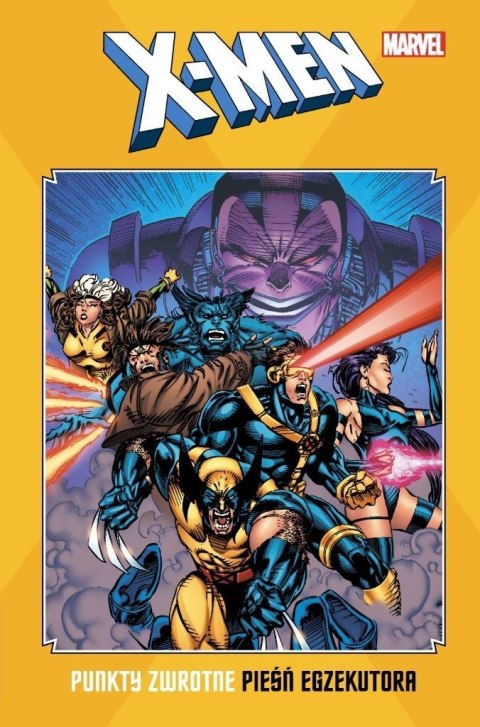 X-Men. Punkty zwrotne. Pieśń egzekutora X-Men. Punkty zwrotne. Pieśń egzekutora