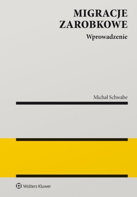Migracje zarobkowe. Wprowadzenie do analizy Migracje zarobkowe. Wprowadzenie do analizy