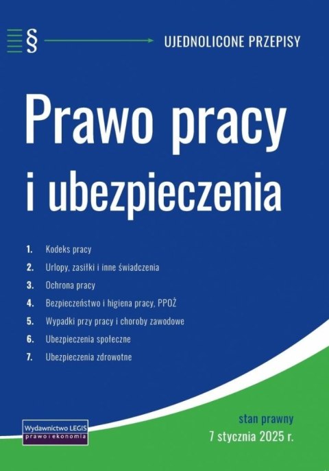 Prawo pracy i ubezpieczenia 7.01.2025 Prawo pracy i ubezpieczenia 7.01.2025