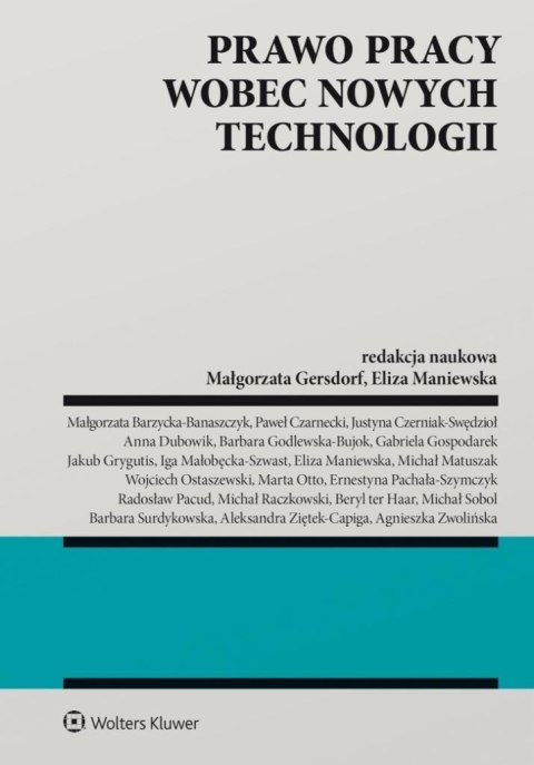 Prawo pracy wobec nowych technologii Prawo pracy wobec nowych technologii