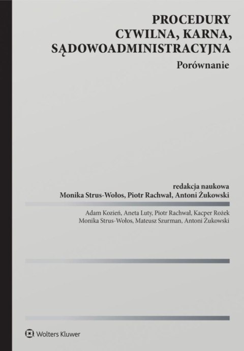 Procedury cywilna, karna, sądowoadministracyjna Procedury cywilna, karna, sądowoadministracyjna