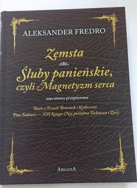 Zemsta, Śluby panieńskie Zemsta, Śluby panieńskie