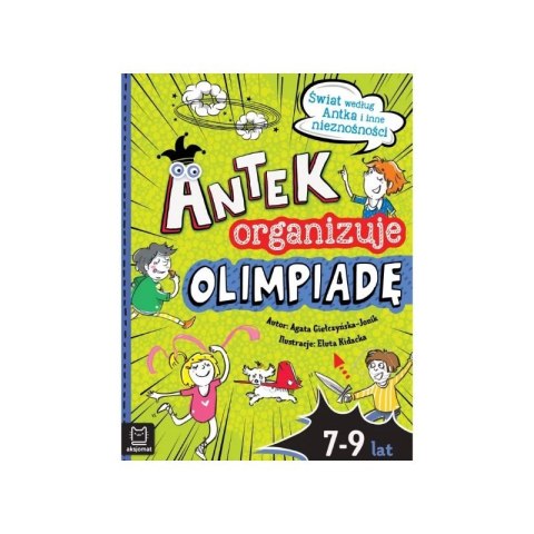 Antek organizuje olimpiadę Antek organizuje olimpiadę