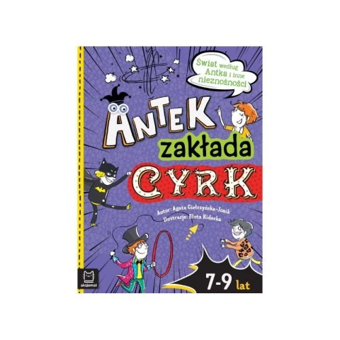 Antek zakłada cyrk Antek zakłada cyrk