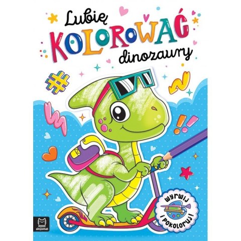 Lubię kolorować dinozaury Lubię kolorować dinozaury