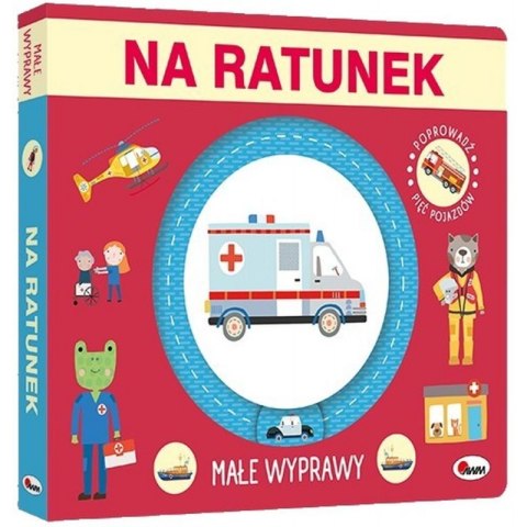 Małe wyprawy na ratunek Małe wyprawy na ratunek