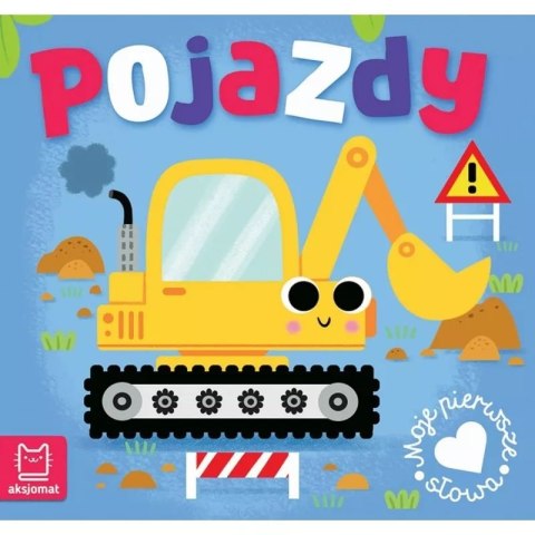 Moje pierwsze słowa pojazdy Moje pierwsze słowa pojazdy