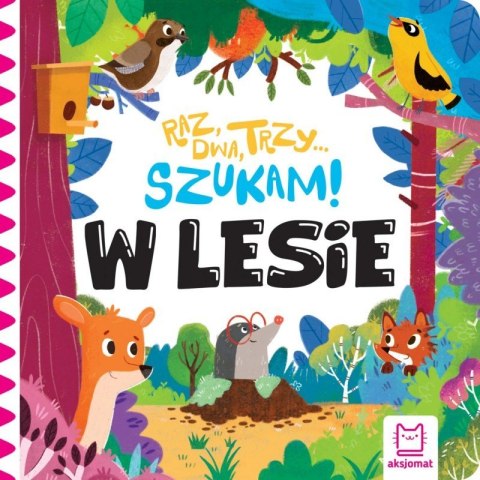 Raz dwa trzy szukam w lesie Raz dwa trzy szukam w lesie