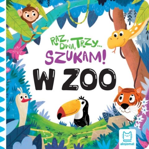Raz dwa trzy szukam w zoo Raz dwa trzy szukam w zoo