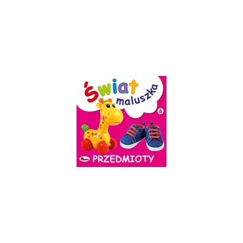Świat maluszka przedmioty Świat maluszka przedmioty