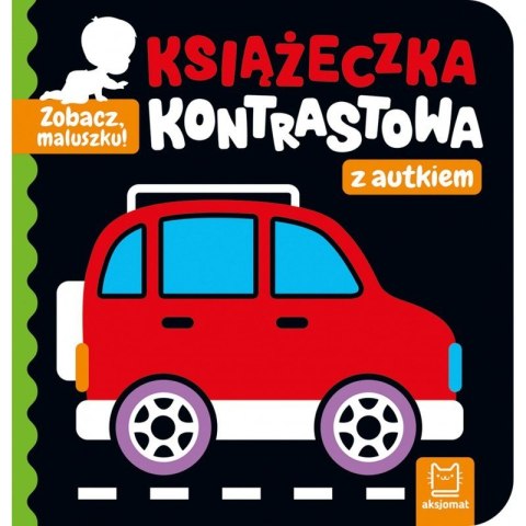 Zobacz maluszku z autkiem Zobacz maluszku z autkiem