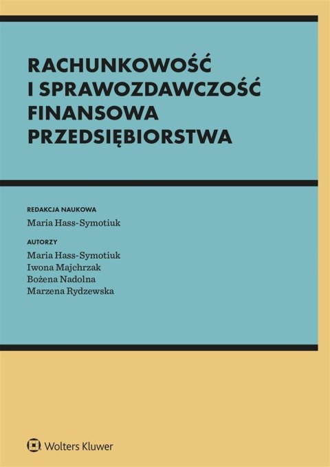 Rachunkowość i sprawozdawczość finansowa firmy Rachunkowość i sprawozdawczość finansowa firmy