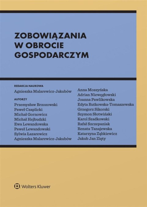 Zobowiązania w obrocie gospodarczym Zobowiązania w obrocie gospodarczym