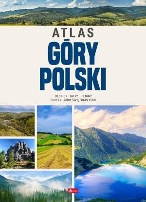 Góry Polski. Atlas Góry Polski. Atlas