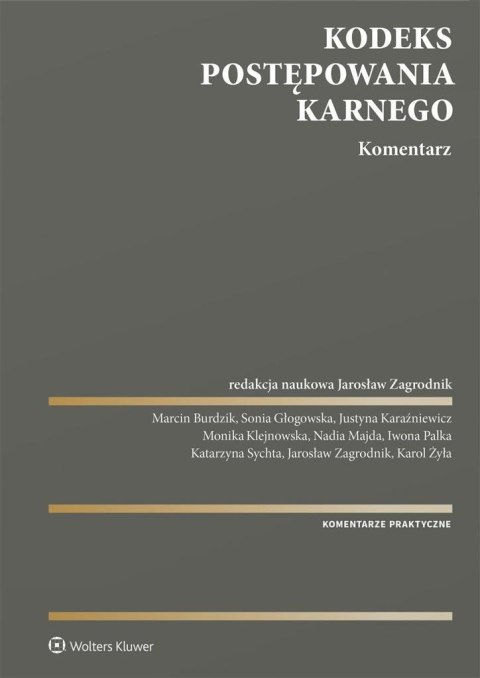 Kodeks postępowania karnego. Komentarz Kodeks postępowania karnego. Komentarz