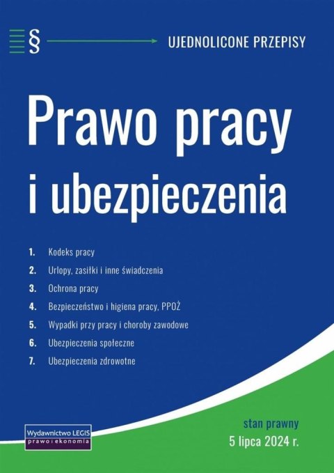 Prawo pracy i ubezpieczenia 05.07.2024 Prawo pracy i ubezpieczenia 05.07.2024