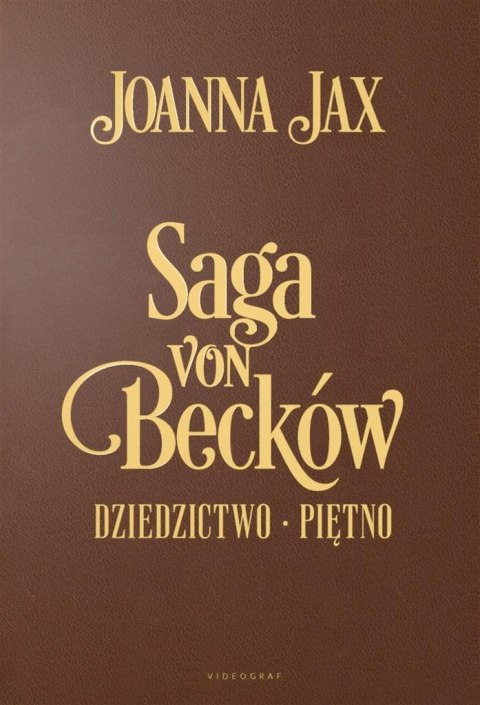 Saga von Becków - (wydanie jubileuszowe) Saga von Becków - (wydanie jubileuszowe)