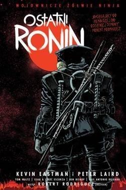 Wojownicze Żółwie Ninja. Ostatni Ronin Wojownicze Żółwie Ninja. Ostatni Ronin