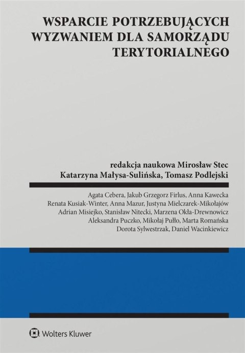 Wsparcie potrzebujących wyzwaniem dla samorządu... Wsparcie potrzebujących wyzwaniem dla samorządu...