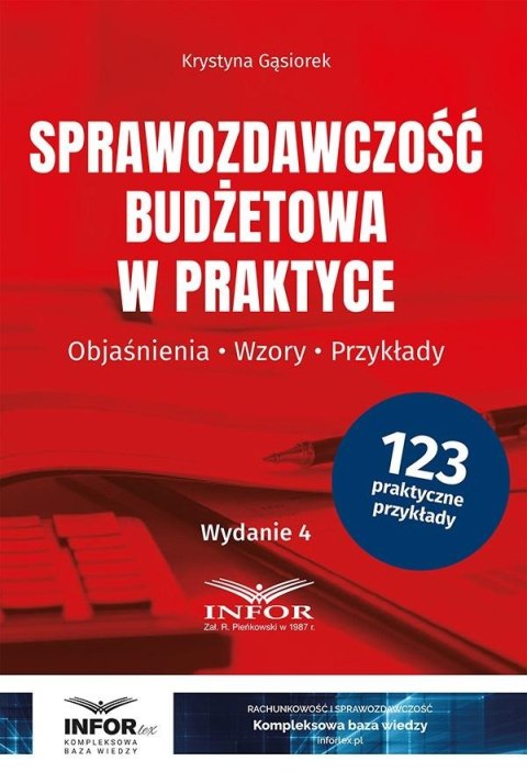 Sprawozdawczość budżetowa w praktyce Sprawozdawczość budżetowa w praktyce