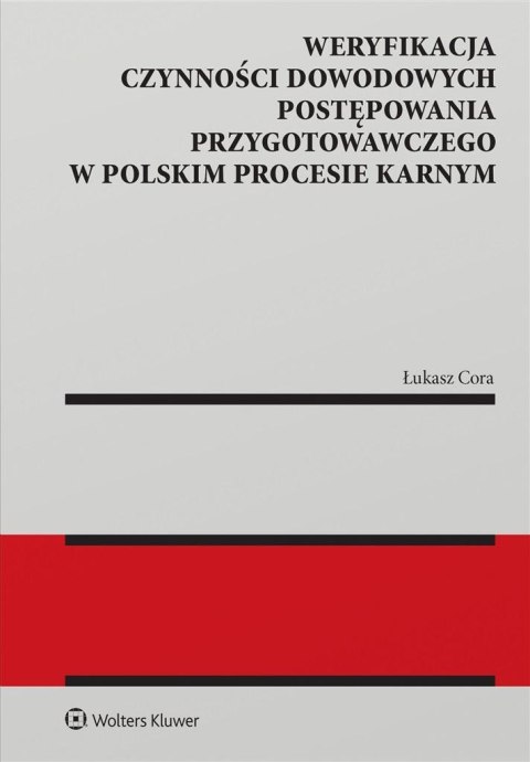 Weryfikacja czynności dowodowych postępowania.. Weryfikacja czynności dowodowych postępowania..