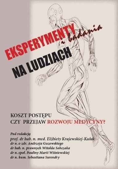 Eksperymenty i badania na ludziach Eksperymenty i badania na ludziach