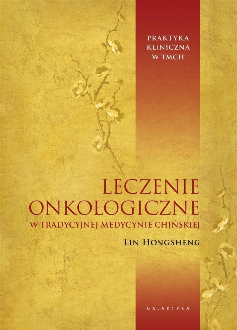Leczenie onkologiczne w tradycyjnej medycynie... Leczenie onkologiczne w tradycyjnej medycynie...
