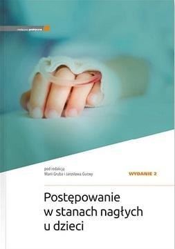 Postępowanie w stanach nagłych u dzieci w.2 Postępowanie w stanach nagłych u dzieci w.2