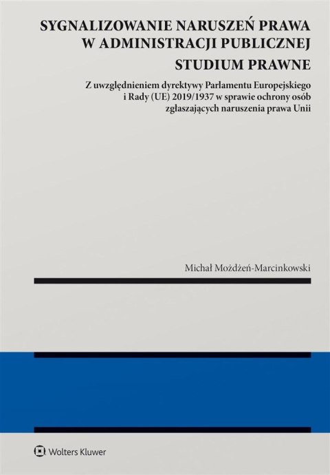 Sygnalizowanie naruszeń prawa w administracji... Sygnalizowanie naruszeń prawa w administracji...