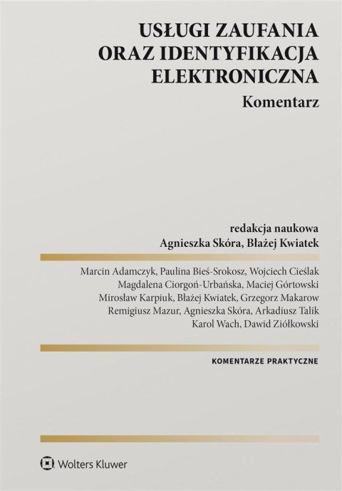 Usługi zaufania oraz identyfikacja elektroniczna Usługi zaufania oraz identyfikacja elektroniczna