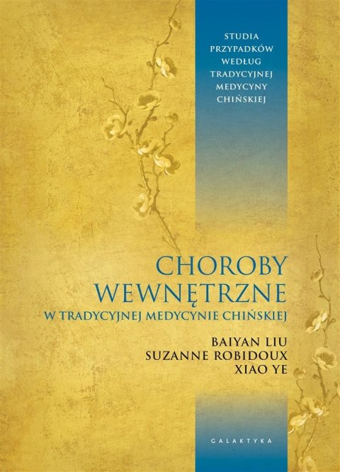 Choroby wewnętrzne w tradycyjnej medycynie.. Choroby wewnętrzne w tradycyjnej medycynie..