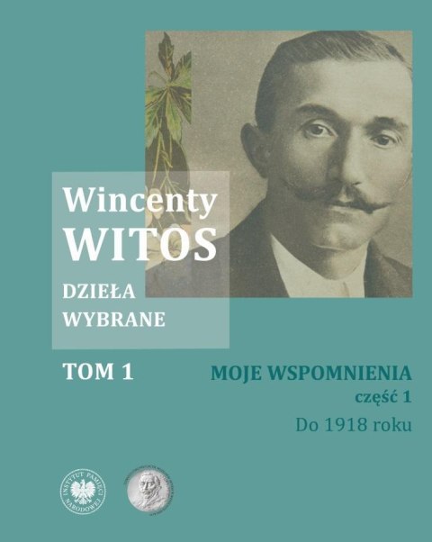 Pakiet: Wincenty Witos. Dzieła wybrane T.1-5 Pakiet: Wincenty Witos. Dzieła wybrane T.1-5
