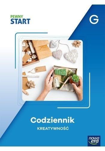 Pewny start. Codziennik Kreatywność poz. G Pewny start. Codziennik Kreatywność poz. G