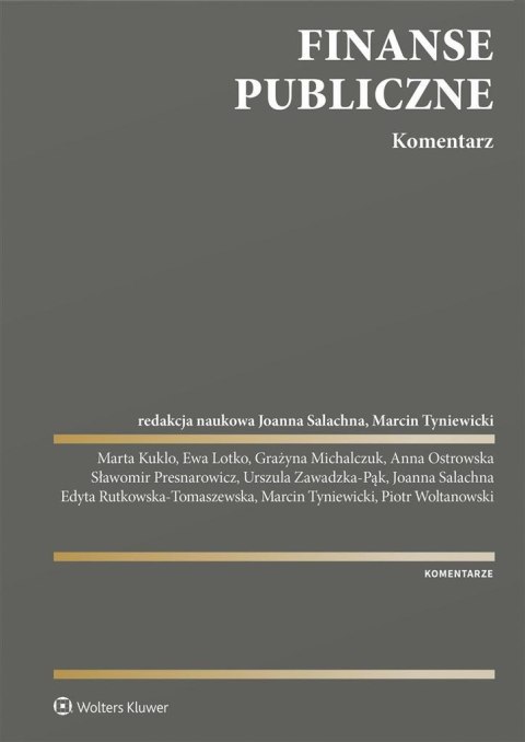 Finanse publiczne. Komentarz Finanse publiczne. Komentarz