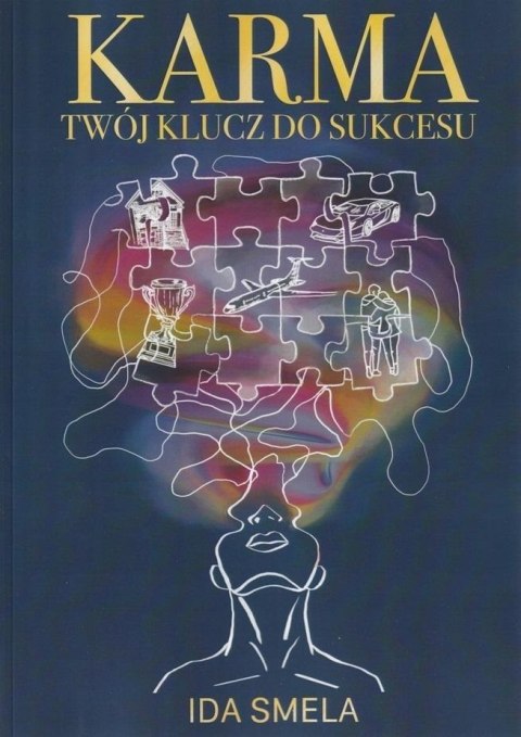 Karma - Twój klucz do sukcesu Karma - Twój klucz do sukcesu