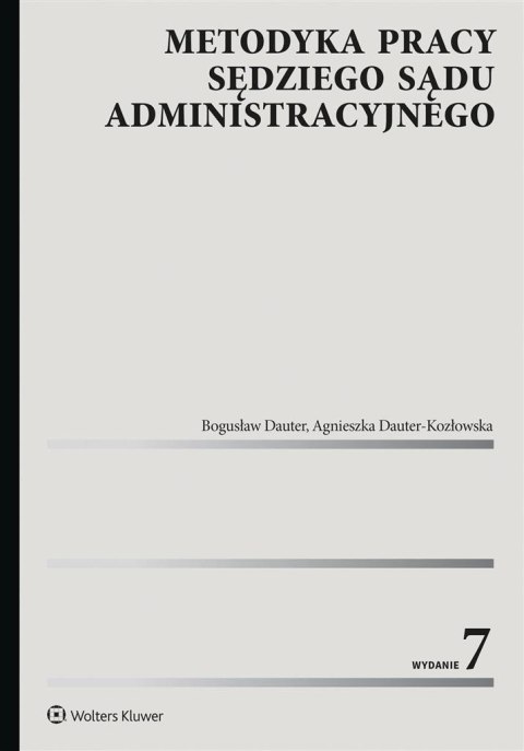 Metodyka pracy sędziego sądu administracyjnego w.7 Metodyka pracy sędziego sądu administracyjnego w.7