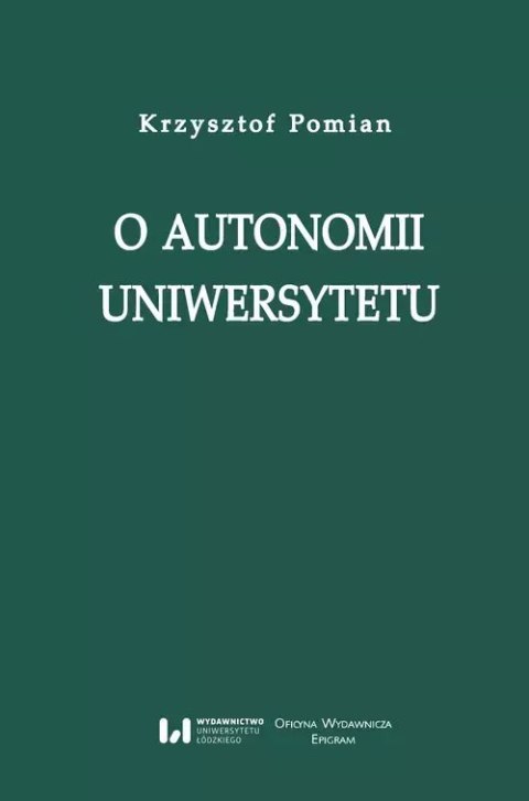 O autonomii uniwersytetu O autonomii uniwersytetu