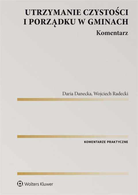 Utrzymanie czystości i porządku w gminach Utrzymanie czystości i porządku w gminach